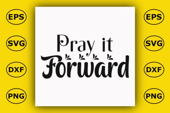 Christian T-Shirt Design: Pray It Forward Graphics Review